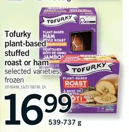 Fortinos TOFURKY PLANT-BASED STUFFED ROAST OR HAM 539-737 g offer