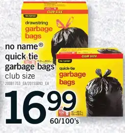 Fortinos NO NAME QUICK TIE GARBAGE BAGS, 60/100'S offer