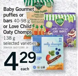 Fortinos BABY GOURMET PUFFIES OR BARS, 40-98 G OR LOVE CHILD OATY CHOMPS, 138 G offer