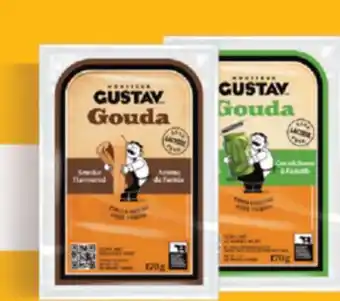 Fortinos MONSIEUR GUSTAV GOUDA CHEESE, 170 G offer