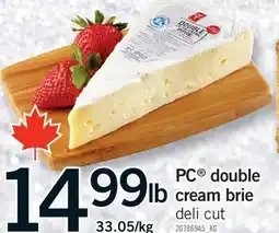 Fortinos PC DOUBLE CREAM BRIE offer