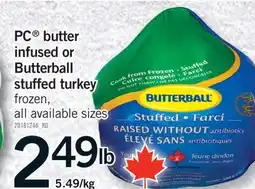 Fortinos PC BUTTER INFUSED OR BUTTERBALL STUFFED TURKEY offer