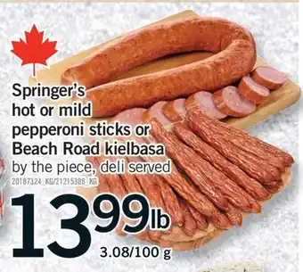 Fortinos SPRINGER'S HOT OR MILD PEPPERONI STICKS OR BEACH ROAD KIELBASA, 3.08/100 g offer