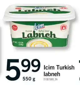 Fortinos ICIM TURKISH LABNEH, 550 G offer