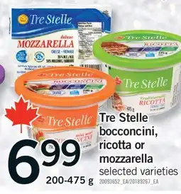 Fortinos TRE STELLE BOCCONCINI, RICOTTA OR MOZZARELLA, 200-475 G offer