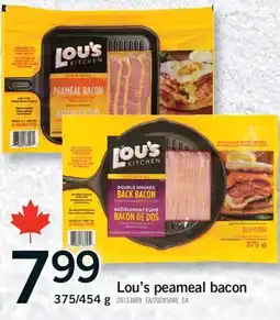 Fortinos LOU'S PEAMEAL BACON, 375/454 G offer