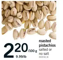 Fortinos ROASTED PISTACHIOS offer