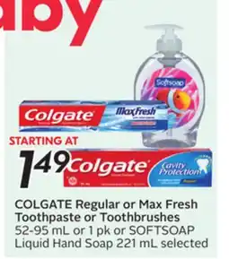 Sobeys COLGATE Regular or Max Fresh Toothpaste or Toothbrushes offer