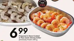 Sobeys Prepared In-Store Cooked or Raw Garlic Shrimp Griller offer