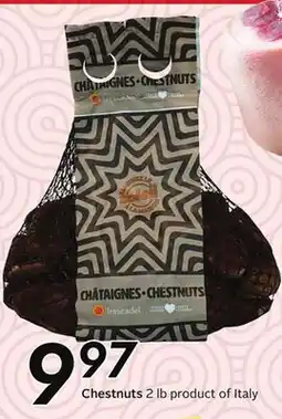 Sobeys Chestnuts 2 lb product of Italy offer