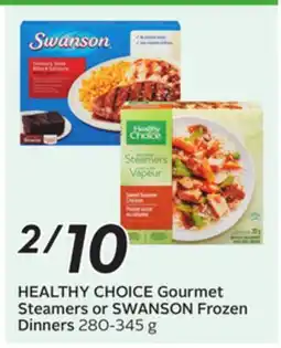Sobeys HEALTHY CHOICE Gourmet Steamers or SWANSON Frozen Dinners offer