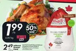 Sobeys HAYTER'S FARM Raised Without Antibiotics Frozen Grade A Turkeys offer