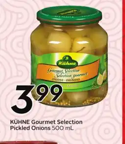 Sobeys KÜHNE Gourmet Selection Pickled Onions offer