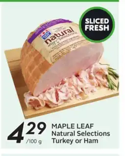 Sobeys MAPLE LEAF Natural Selections Turkey or Ham offer