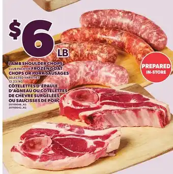 Independent Grocer LAMB SHOULDER CHOPS CLUB PACK OR FROZEN GOAT CHOPS OR PORK SAUSAGES offer
