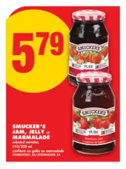 No Frills SMUCKER'S JAM, JELLY OR MARMALADE, 310/500 ML offer