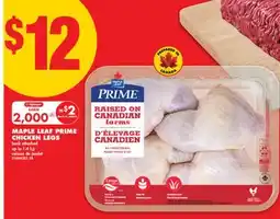 No Frills MAPLE LEAF PRIME CHICKEN LEGS, back attached up to 1.4 kg offer