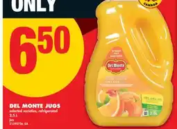 No Frills DEL MONTE JUGS, 2.5 L offer