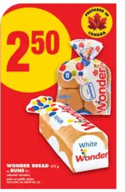 No Frills WONDER BREAD, 675 g or BUNS,8' s offer