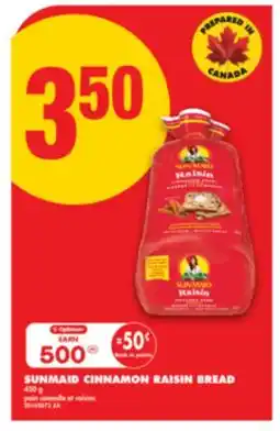 No Frills SUNMAID CINNAMON RAISIN BREAD, 450 G offer