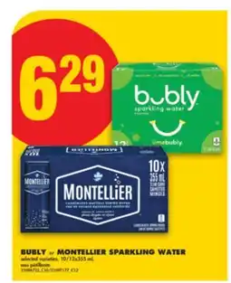 No Frills BUBLY or MONTELLIER SPARKLING WATER, 10/12x355 ML offer
