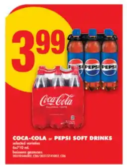 No Frills COCA-COLA OR PEPSI SOFT DRINKS, 6x710 ML offer