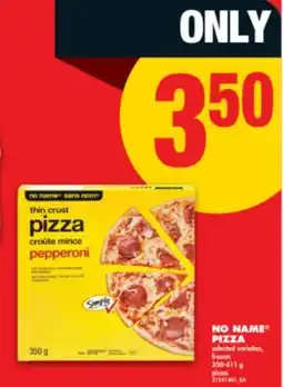 No Frills NO NAME PIZZA, 350-411 G offer