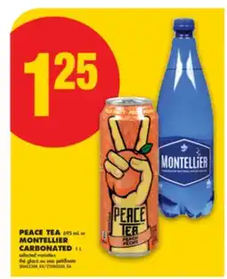No Frills PEACE TEA, 695 mL or MONTELLIER CARBONATED, 1 L offer