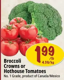 Farm Boy Broccoli Crowns or Hothouse Tomatoes offer