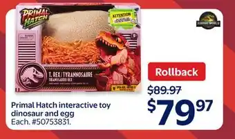 Walmart Primal hatch interactive toy offer
