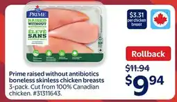 Walmart Prime raised without antibiotics boneless skinless chicken breasts offer