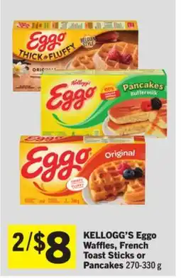 Foodland KELLOGG'S Eggo Waffles, French Toast Sticks or Pancakes offer
