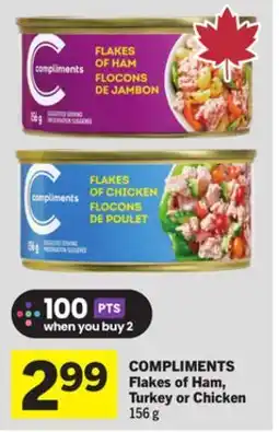 Foodland COMPLIMENTS Flakes of Ham, Turkey or Chicken offer