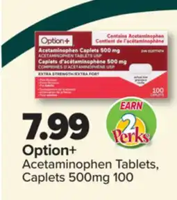 PharmaChoice Option+ Acetaminophen Tablets, Caplets offer