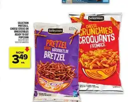Metro SELECTION PRETZELS, CHEESE STICKS OR IRRESISTIBLES READY TO EAT POPCORN offer