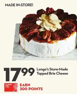 Longo's Longo's Store-Made Topped Brie Cheese offer