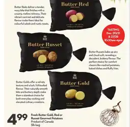 Longo's Fresh Butter Gold, Red or Russet Gourmet Potatoes offer