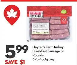 Longo's Hayter's FarmTurkey Breakfast Sausage or Rounds offer