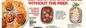 Longo's FULLY COOKED HEAT AND EAT offer