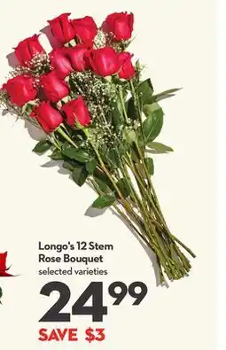 Longo's 12 Stem Rose Bouquet offer