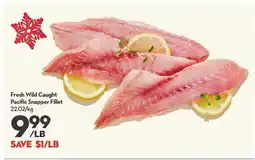 Longo's Fresh Wild Caught Pacific Snapper Fillet offer