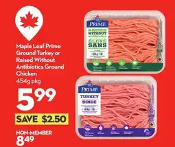 Longo's Maple Leaf Prime Ground Turkey or Raised Without Antibiotics Ground Chicken offer