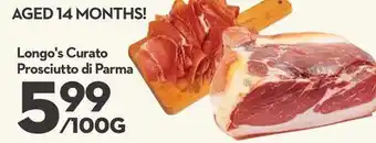 Longo's Longo's Curato Prosciutto di Parma offer