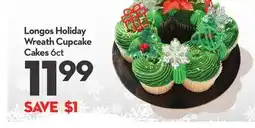 Longo's Longos Holiday Wreath Cupcake Cakes offer