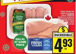Food Basics FRESH FROM THE FARM OR ZABIHA HALAL FRESH BONELESS SKINLESS CHICKEN BREAST offer