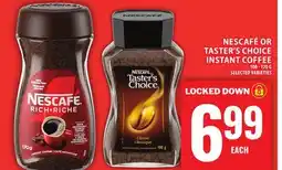 Food Basics NESCAFÉ OR TASTER'S CHOICE INSTANT COFFEE offer