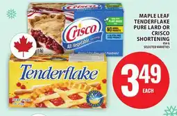 Food Basics MAPLE LEAF TENDERFLAKE PURE LARD OR CRISCO SHORTENING offer