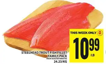 Food Basics STEELHEAD TROUT FISH FILLET FAMILY PACK offer