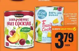 Food Basics SELECTION OR LIFE SMART CANNED FRUIT offer