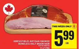 Food Basics IRRESISTIBLES ARTISAN SMOKED BONELESS HALF MOON HAM offer
